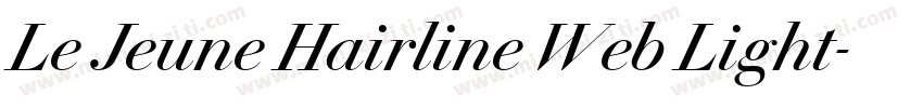 Le Jeune Hairline Web Light字体转换